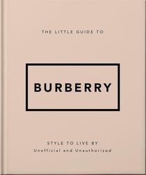 The Little Guide to Burberry