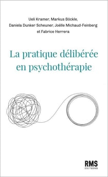 La pratique délibérée en psychothérapie