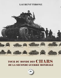 Tour du monde des chars de la Seconde guerre mondiale