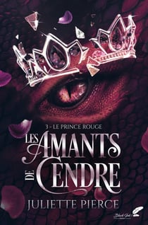 Les amants de cendre Tome 3 : Le prince rouge