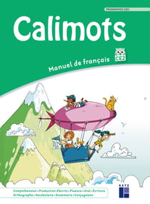 Calimots : CE2 - Manuel de français (édition 2026)