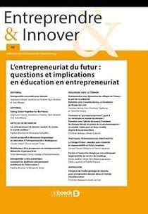 L'entrepreneuriat du futur : questions et implications en education en entrepreneuriat
