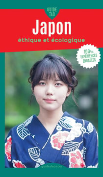 Guide Tao : Japon : éthique et écologique (2e édition)