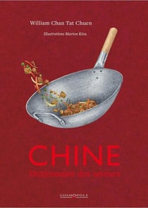 Dictionnaire des saveurs de la Chine