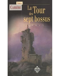 La tour des sept bossus