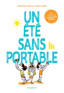 Les défis Tome 5 : Un été sans portable