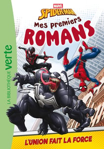 Mes premiers romans Spider-Man Tome 5 : L'union fait la force