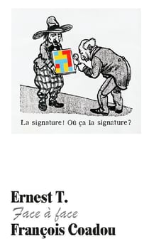 Ernest T. Face à face François Coadou