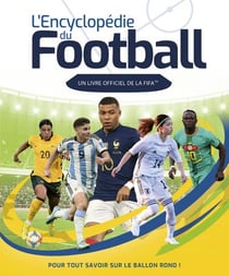 L'encyclopédie du football : Un livre officiel de la FIFA