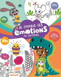 Je colorie les émotions du quotidien - Avec stickers