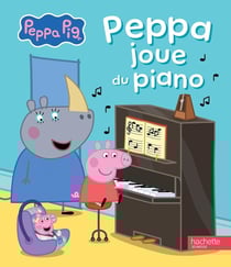 Peppa Pig : Peppa joue du piano