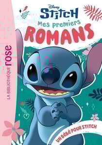 Mes premiers romans Stitch Tome 6 : Un bébé pour Stitch