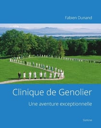 Clinique de genolier : une aventure exceptionnelle