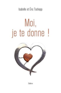 Moi, je te donne !