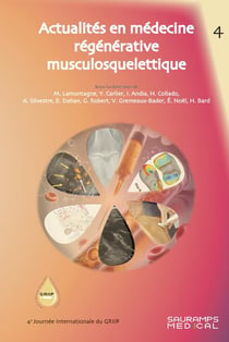 Actualités en médecine régénérative musculosquelettique Tome 4