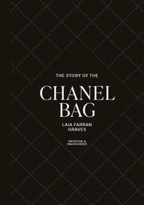 The Story of the Chanel Bag (Anglais)