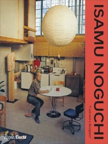 Isamu Noguchi : "I Am Not A Designer"