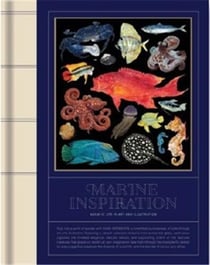 Marine Inspiration : Aquatic Life In Art And Illustration