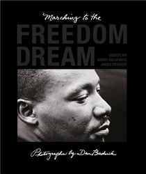 Dan budnik: marching to the freedom dream /anglais