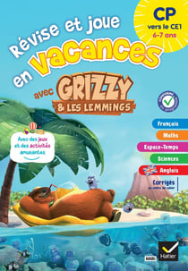 Hatier vacances : Révise et joue en vacances avec Grizzy & les lemmings - CP vers le CE1