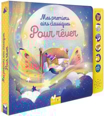 Mes premiers airs classiques : Pour rêver