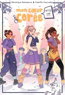 Mon coeur Corée Tome 3 : K-pop
