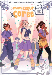 Mon coeur Corée Tome 3 : K-pop