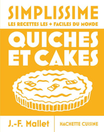 Simplissime : Quiches et Cakes