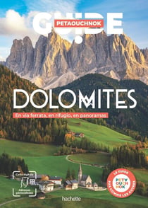 Guide Petaouchnok : Dolomites : En via ferrata, en rifugio, en panoramas