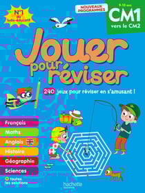 Jouer pour réviser : Cahier de vacances - CM1 vers le CM2