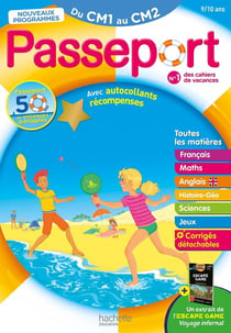 Passeport : Cahier de vacances - Du CM1 au CM2
