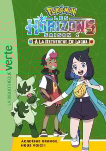 Pokémon - Les Horizons Tome 15 : Académie Orange, nous voici !