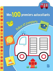 Mes 100 premiers autocollants - Police & pompiers