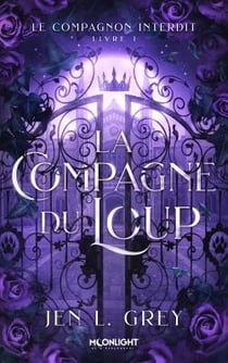 Le compagnon interdit Tome 1 : La compagne du loup