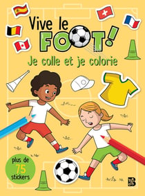 Vive le foot - Je colle et je colorie