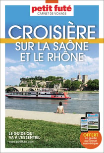 Croisière sur la Saône et le Rhône (édition 2026)