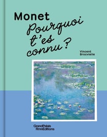 Pourquoi t'es connu(e) ? : Monet