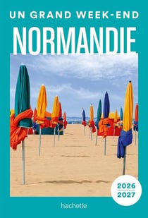 Un grand week-end : Normandie (édition 2026/2027)