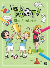 Vive le foot - Bloc à colorier