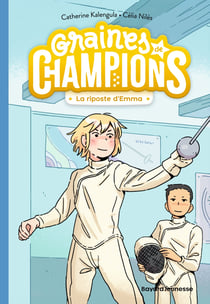 Graines de champions Tome 6 : La riposte d'Emma