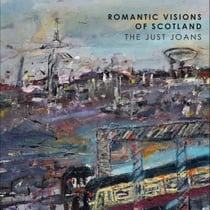 Romantic Visions of Scotland - édition limitée