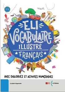 ELi Vocabulaire Illustré - Français - A1>A2