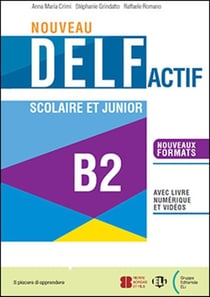 Nouveau delf actif scolaire et junior - B2 + digital book + eli link app