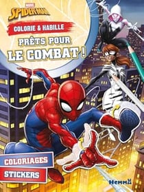 Marvel Spider- Man - Colorie & Habille - Prêts pour le combat ! - Coloriages - Stickers