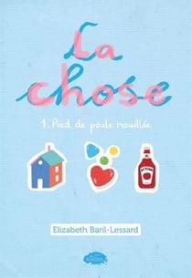 La chose Tome 1 : Pied de poule mouille