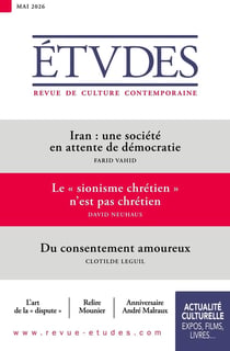 Études n.4337 : Iran : une société en attente de démocratie - Le "sionisme chrétien" n'est pas chrétien - Du consentement amoureux