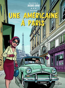 Une aventure de Jacques Gipar Tome 13 : Une américaine à Paris
