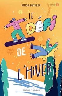 Le défi de l'hiver