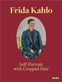 Frida Kahlo : Self-Portrait with Cropped Hair