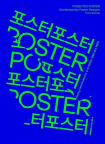 Poseuteo Poster : Contemporary Poster Designs From Korea